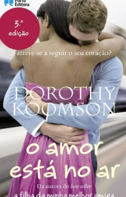 O Amor Está no Ar de Dorothy Koomson