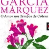 O Amor nos Tempos de Cólera de Gabriel García Márquez - Livro de Bolso