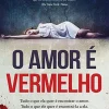 O Amor é Vermelho de Sophie Jaff