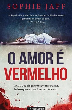 O Amor é Vermelho de Sophie Jaff