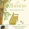 O Banco de Meghan, Duquesa de Sussex