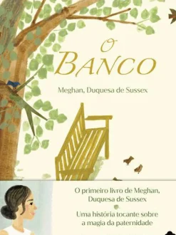 O Banco de Meghan, Duquesa de Sussex