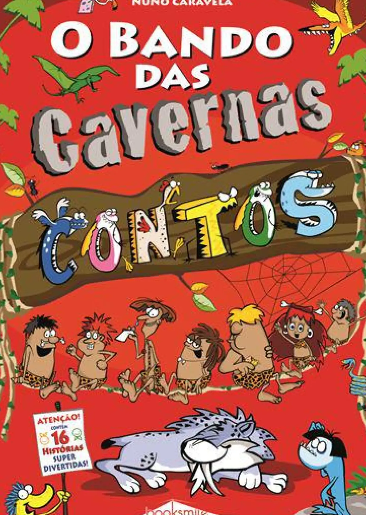 O Bando das Cavernas de Nuno Caravela Contos