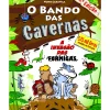 O Bando das Cavernas N.º 17 de Nuno Caravela A Invasão das Formigas (4ª Edição)