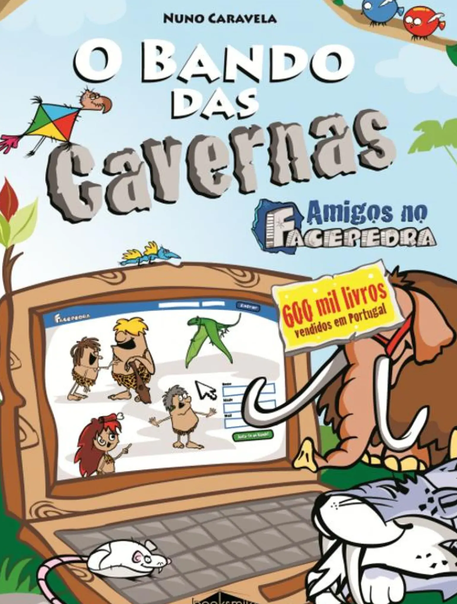 O Bando das Cavernas N.º 8 de Nuno Caravela Amigos no Facepedra (10ª Edição)