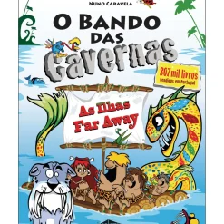 O Bando das Cavernas Nº 36 de Nuno Caravela - As Ilhas Far Away!