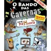 O Bando das Cavernas N.º 11 de Nuno Caravela Canal Pré-História (7ª Edição)