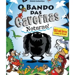 O Bando das Cavernas Nº 39 de Nuno Caravela - Noturno!