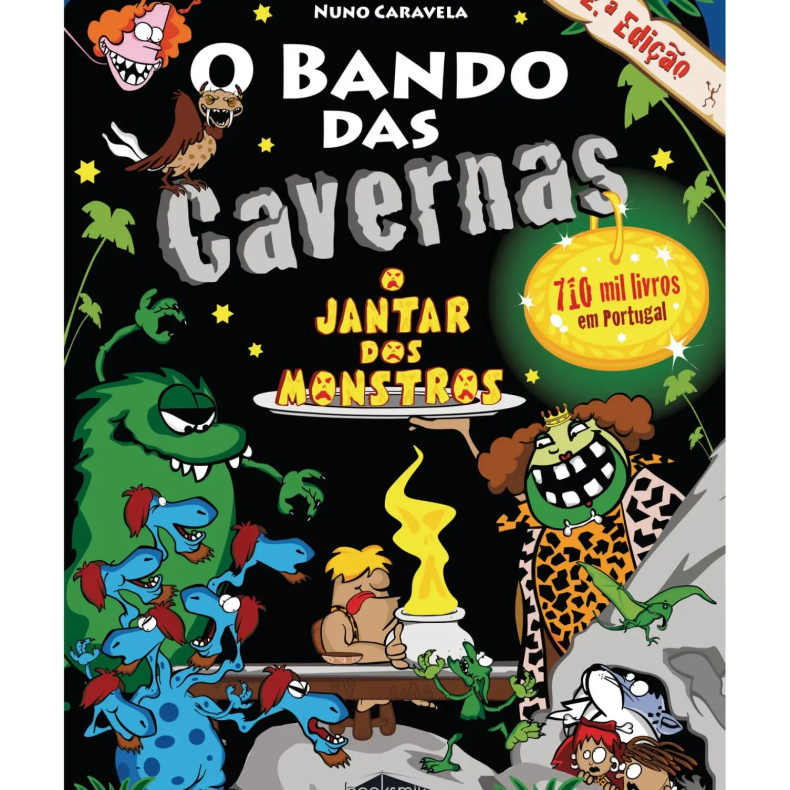 O Bando das Cavernas N.º 26 de Nuno Caravela O Jantar dos Monstros