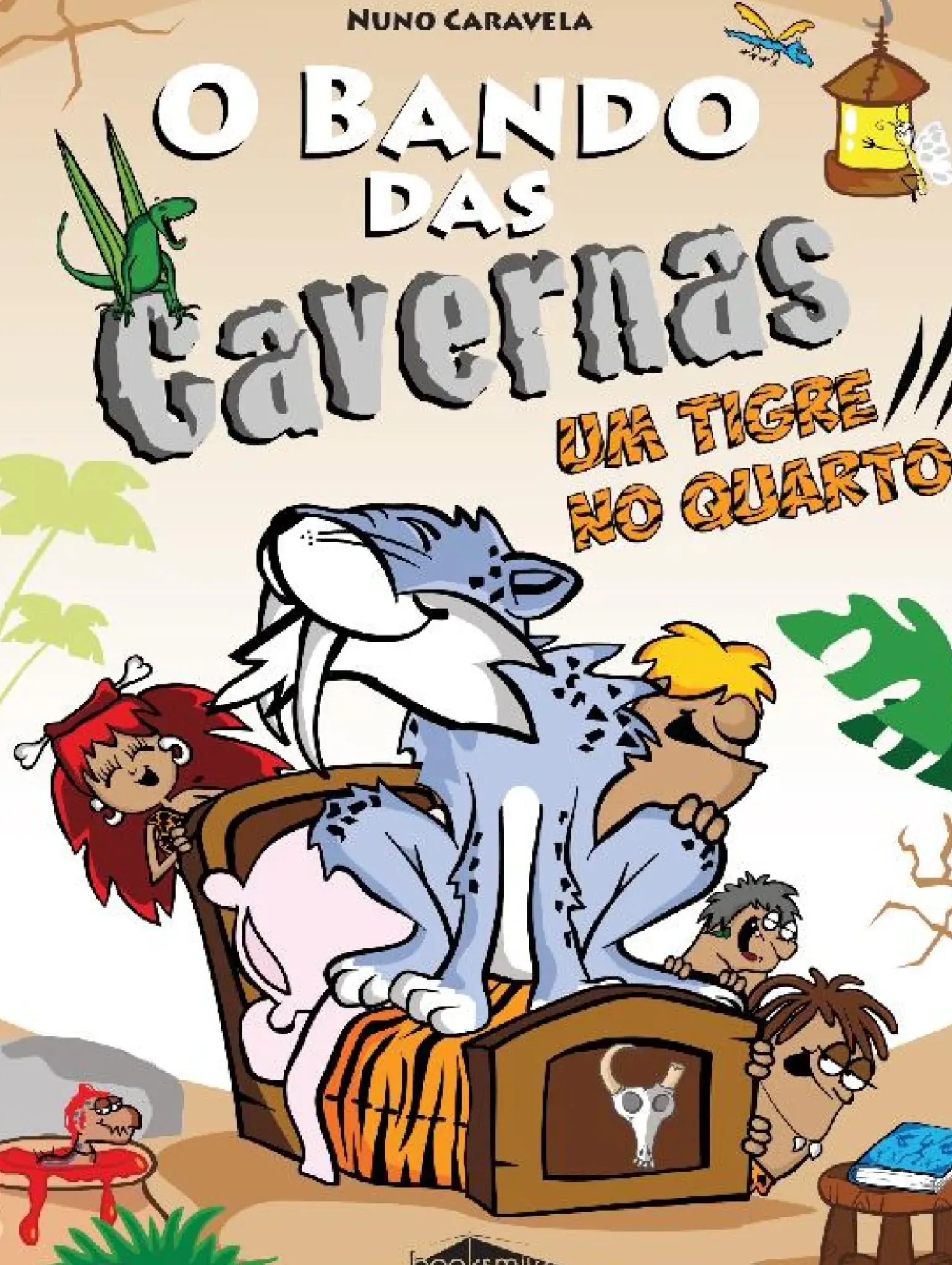 O Bando das Cavernas N.º 10 de Nuno Caravela Um Tigre no Quarto (8.ª Edição)