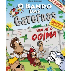 O Bando das Cavernas N.º 12 de Nuno Caravela Vem Aí o Ogima (6ª Edição)