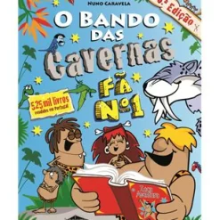 O Bando das Cavernas Nº 14 - Fã Nº 1 de Nuno Caravela