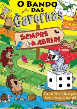 O Bando das Cavernas - Sempre a Abrir! de Nuno Caravela