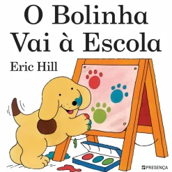 O Bolinha Vai à Escola de Eric Hill