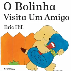 O Bolinha Visita um Amigo de Eric Hill