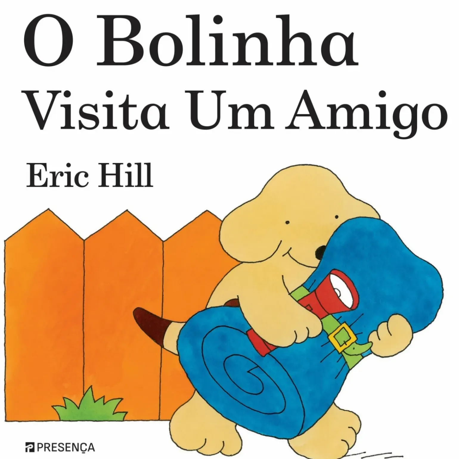 O Bolinha Visita um Amigo de Eric Hill