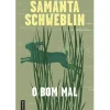 O Bom Mal de Samanta Schweblin