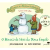 O Boneco de Neve da Dona Esquilo de Axel Scheffler e Julia Donaldson