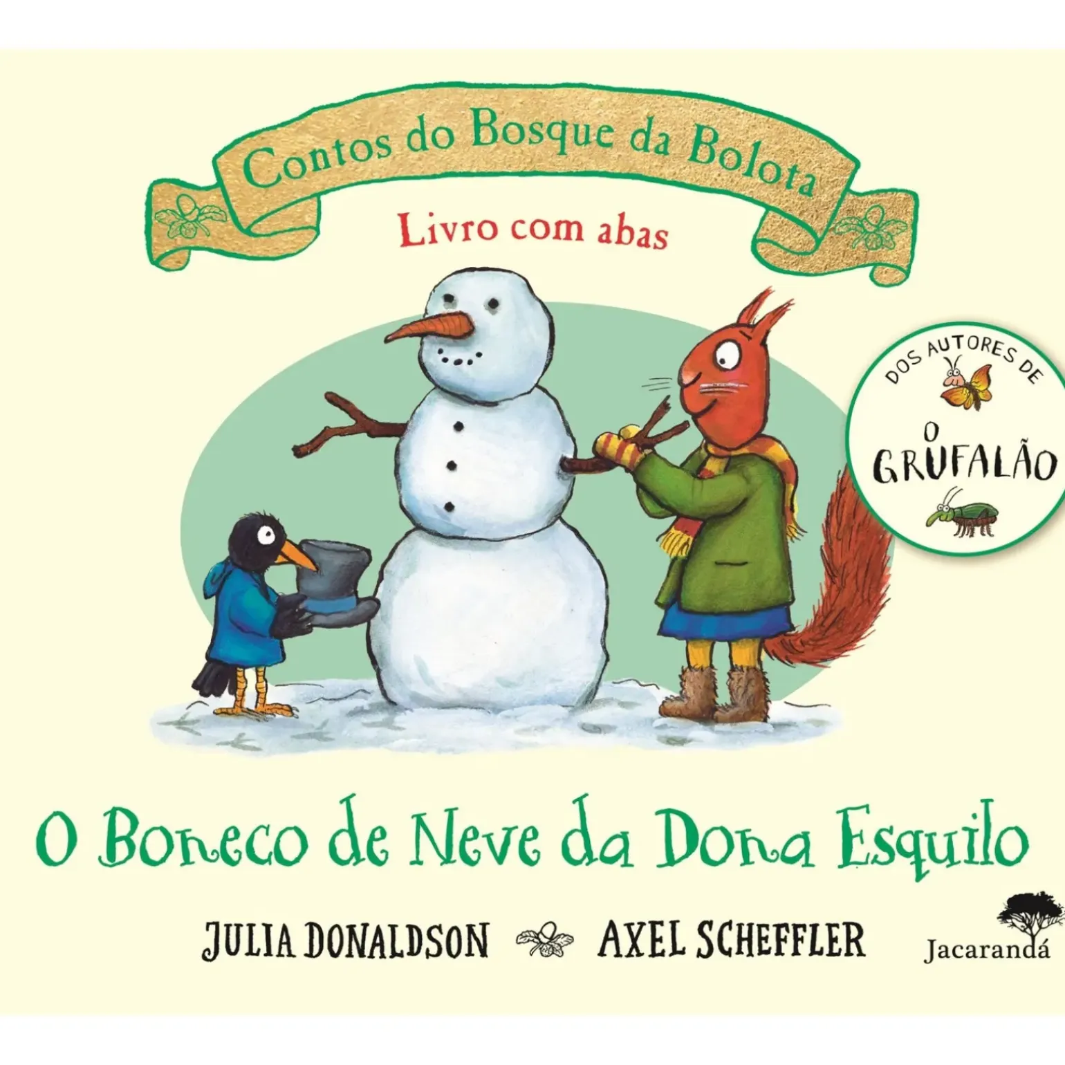 O Boneco de Neve da Dona Esquilo de Axel Scheffler e Julia Donaldson