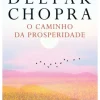 O Caminho da Prosperidade de Deepak Chopra