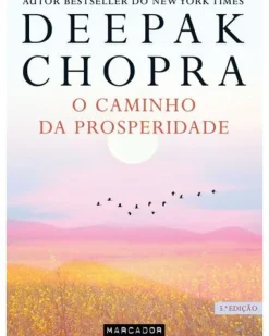 O Caminho da Prosperidade de Deepak Chopra