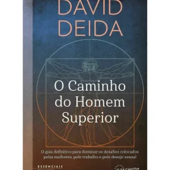 O Caminho do Homem Superior de David Deida