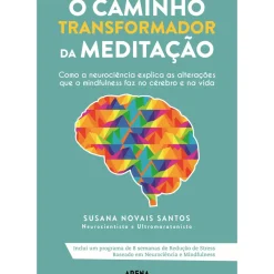 O Caminho Transformador da Meditação de Susana Novais Santos