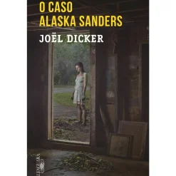 O Caso Alaska Sanders de Joël Dicker - Livro de Bolso