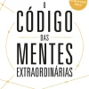 O Código das Mentes Extraordinárias de Vishen Lakhiani