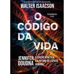 O Código da Vida de Walter Isaacson