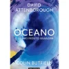 Oceano de David Attenborough e Colin Butfield - O Último Reduto Selvagem