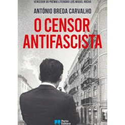 O Censor Antifascista de António Breda Carvalho