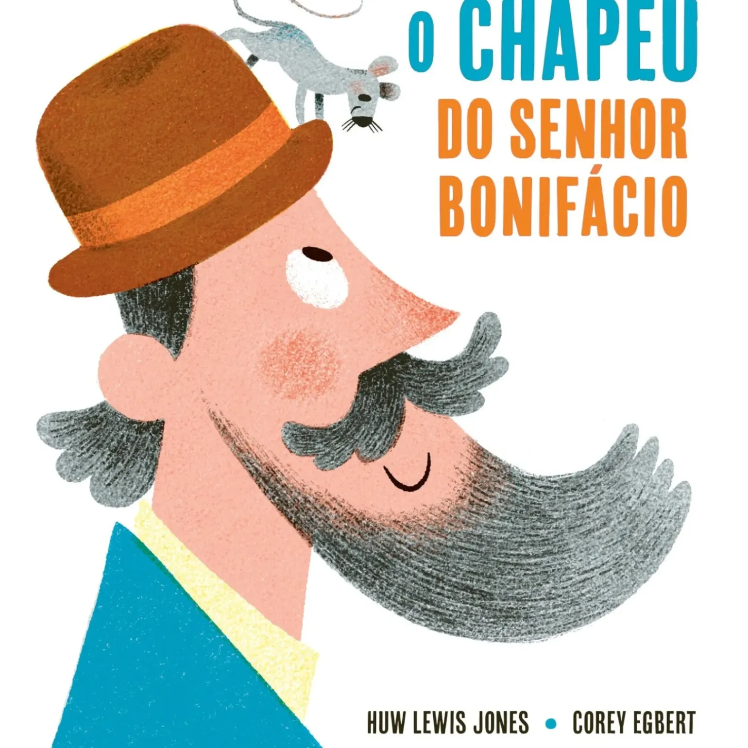 O Chapéu do Senhor Bonifácio de Huw Lewis Jones