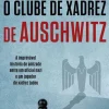 O Clube de Xadrez de Auschwitz de John Donoghue