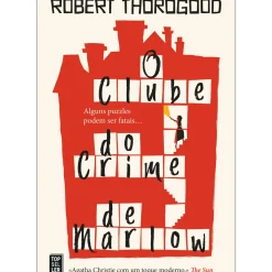 O Clube do Crime de Marlow de Robert Thorogood