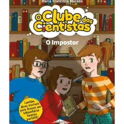 O Clube dos Cientistas 19 - o Impostor de Maria Francisca Macedo