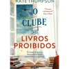 O Clube dos Livros Proibidos de Kate Thompson