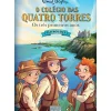 O Colégio das Quatro Torres - os Três Primeiros Anos de Enid Blyton