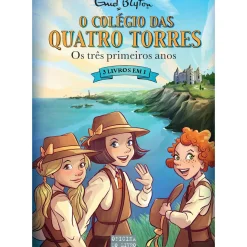 O Colégio das Quatro Torres - os Três Primeiros Anos de Enid Blyton