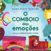 O Comboio das Emoções de Nuno Pinto Martins