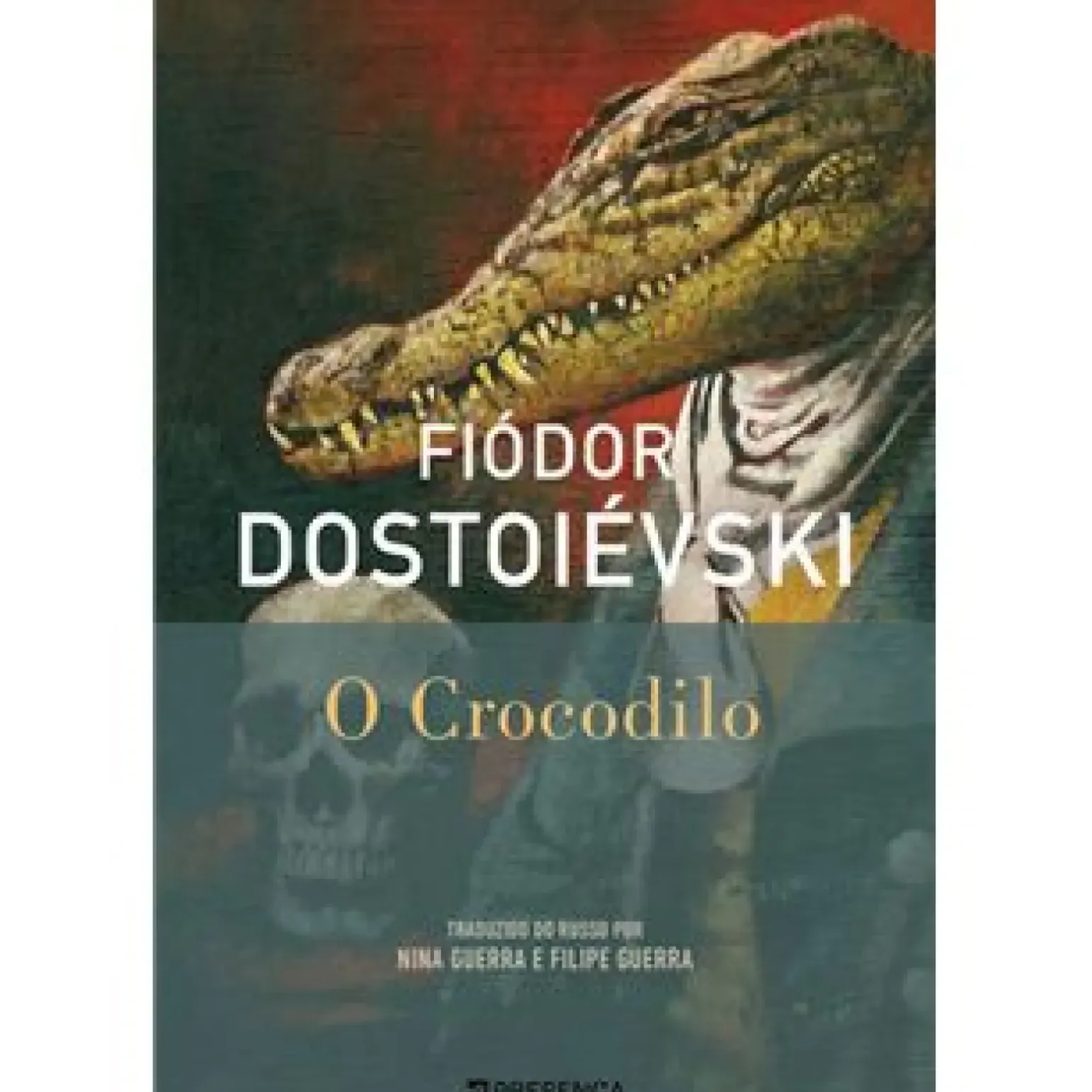 O Crocodilo de Fiódor Dostoiévski