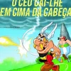 O Céu Cai-lhe em Cima da Cabeça de René Goscinny e Albert Uderzo - Vol. 33