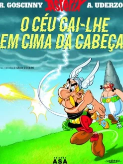 O Céu Cai-lhe em Cima da Cabeça de René Goscinny e Albert Uderzo - Vol. 33