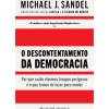 O Descontentamento da Democracia de O Descontentamento da Democracia