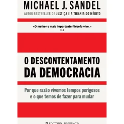 O Descontentamento da Democracia de O Descontentamento da Democracia