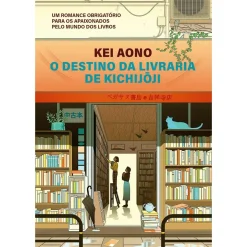 O Destino da Livraria de Kichijoji de Kei Aono