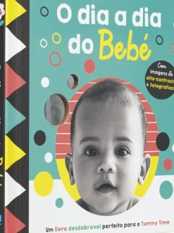 O Dia a Dia do Bebé