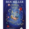 O Dia em que Caí Num Conto de Fadas de Ben Miller