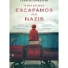 O Dia em que Escapámos aos Nazis de Ivan Sciapeconi
