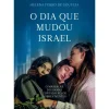 O Dia que Mudou Israel de Helena Ferro de Gouveia - O Massacre do Hamas Contado Pelos Sobreviventes